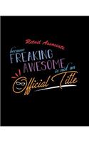 Retail Associate Because Freaking Awesome is not an Official Title: A 8x10 Inch Matte Softcover Paperback Notebook Journal With 120 Blank Lined Pages