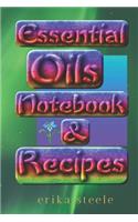 Essential Oils Notebook & Recipes