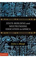 State-Building and Multilingual Education in Africa