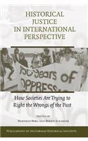 Historical Justice in International Perspective