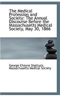 The Medical Profession and Society