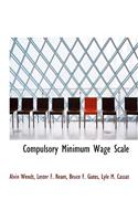 Compulsory Minimum Wage Scale