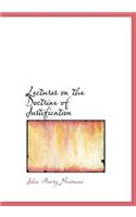 Lectures on the Doctrine of Justification: (English)