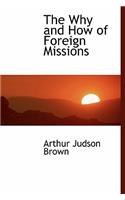 The Why and How of Foreign Missions