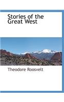 Stories of the Great West