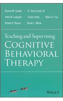 Teaching and Supervising Cognitive Behavioral Therapy