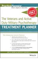 The Veterans and Active Duty Military Psychotherapy Treatment Planner, with DSM-5 Updates