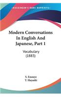 Modern Conversations In English And Japanese, Part 1: Vocabulary (1883)