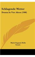 Schlagende Wetter: Drama In Vier Akten (1900)(German)