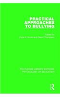 Practical Approaches to Bullying