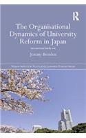 Organisational Dynamics of University Reform in Japan