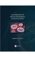 Handbook of Mitochondrial Dysfunction