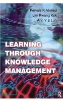 Learning Through Knowledge Management