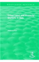 Routledge Revivals: Urban Land and Property Markets in Italy (1996)