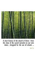 A Short History of the Church of Christ