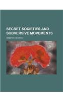 Secret Societies and Subversive Movements: (English)
