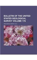 Bulletin of the United States Geological Survey Volume 176: (English)