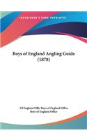 Boys of England Angling Guide (1878)