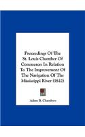 Proceedings of the St. Louis Chamber of Commerce