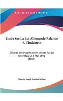 Etude Sur La Loi Allemande Relative A L'Industrie