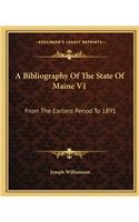 Bibliography of the State of Maine V1