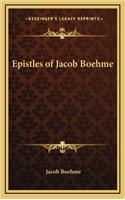 Epistles of Jacob Boehme