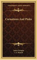 Carnations and Pinks