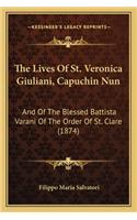 The Lives Of St. Veronica Giuliani, Capuchin Nun