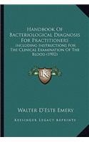 Handbook of Bacteriological Diagnosis for Practitioners