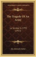 The Tragedy Of An Army