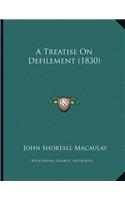 A Treatise On Defilement (1830)