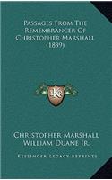 Passages from the Remembrancer of Christopher Marshall (1839)