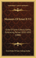 Memoirs Of Ernst II V2