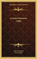 Acciones Posesorias (1908)