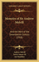 Memoirs of Sir Andrew Melvill