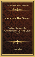 Conquete Des Gaules