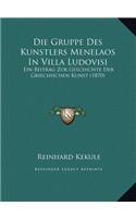 Die Gruppe Des Kunstlers Menelaos in Villa Ludovisi
