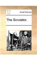 The Scrutator.