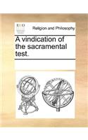 A Vindication of the Sacramental Test.