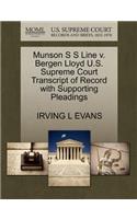 Munson S S Line V. Bergen Lloyd U.S. Supreme Court Transcript of Record with Supporting Pleadings