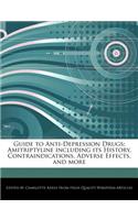 Guide to Anti-Depression Drugs: Amitriptyline Including Its History, Contraindications, Adverse Effects, and More