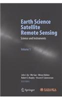 Earth Science Satellite Remote Sensing: Vol.1: Science and Instruments