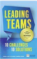 Leading Teams - 10 Challenges : 10 Solutions