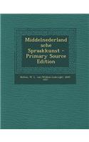 Middelnederlandsche Spraakkunst - Primary Source Edition