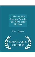 Life in the Roman World of Nero and St. Paul - Scholar's Choice Edition
