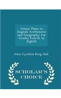 Lesson Plans in English Arithmetic and Geography for Grades Fourth to Eighth - Scholar's Choice Edition