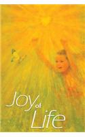 Joy of Life Paperback