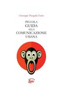 Piccola Guida Alla Comunicazione Umana