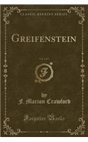 Greifenstein, Vol. 3 of 3 (Classic Reprint): (English)