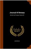 Journal Of Botany: British And Foreign, Volume 45